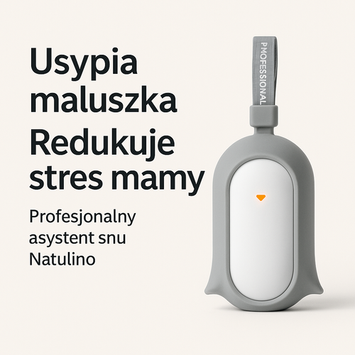 Usypiacz NATULINO. Profesjonalny asystent snu - nie zabawka.